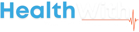 HealthWith Medical Information and Health Advice You Can Trust