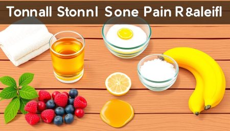 Tonsil stone pain relief methods